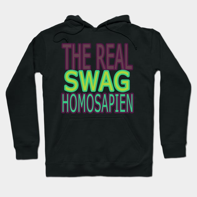 REAL SWAG Hoodie by svksesmatamv